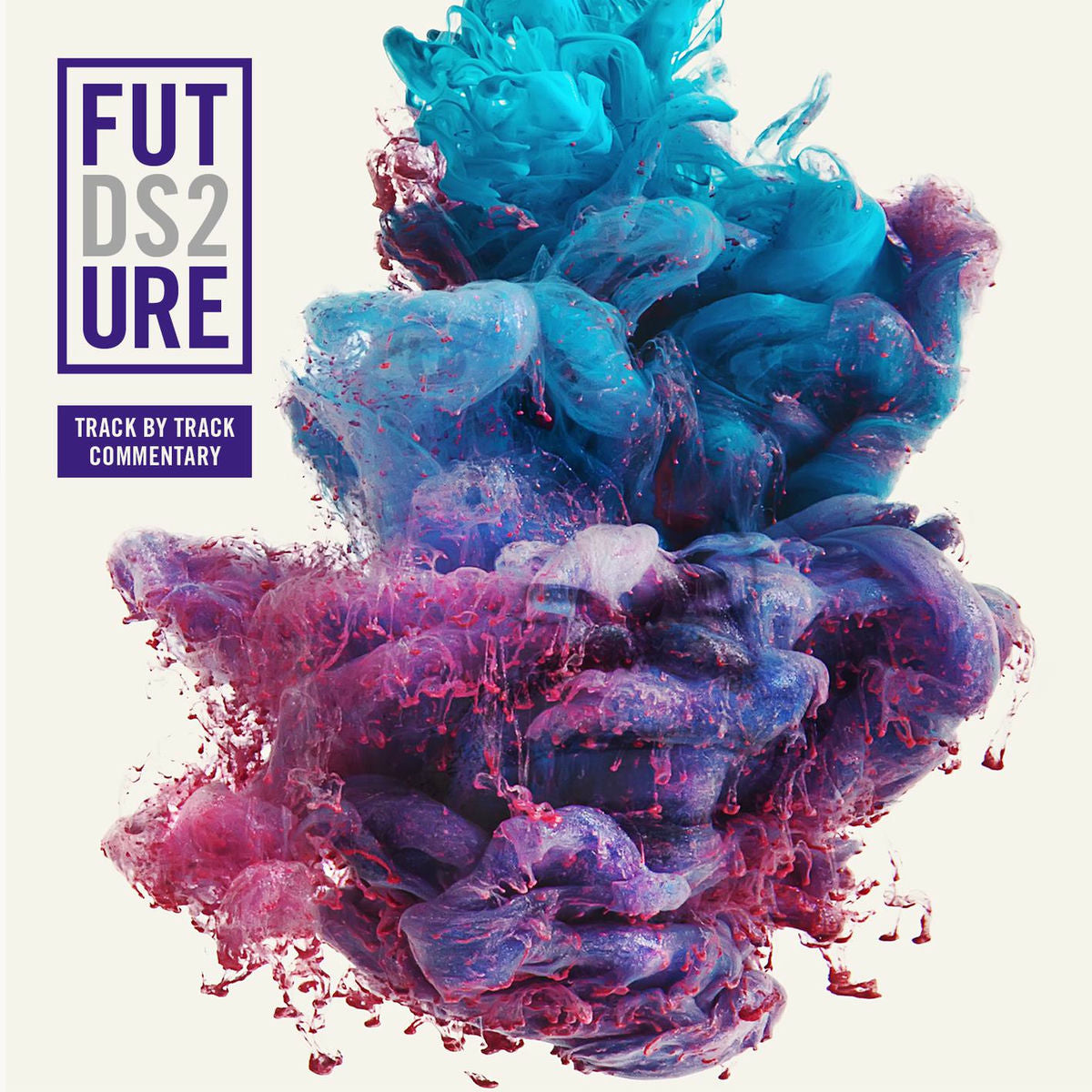 Music print | Future - DS2 - Track by Track Commentary poster connecté