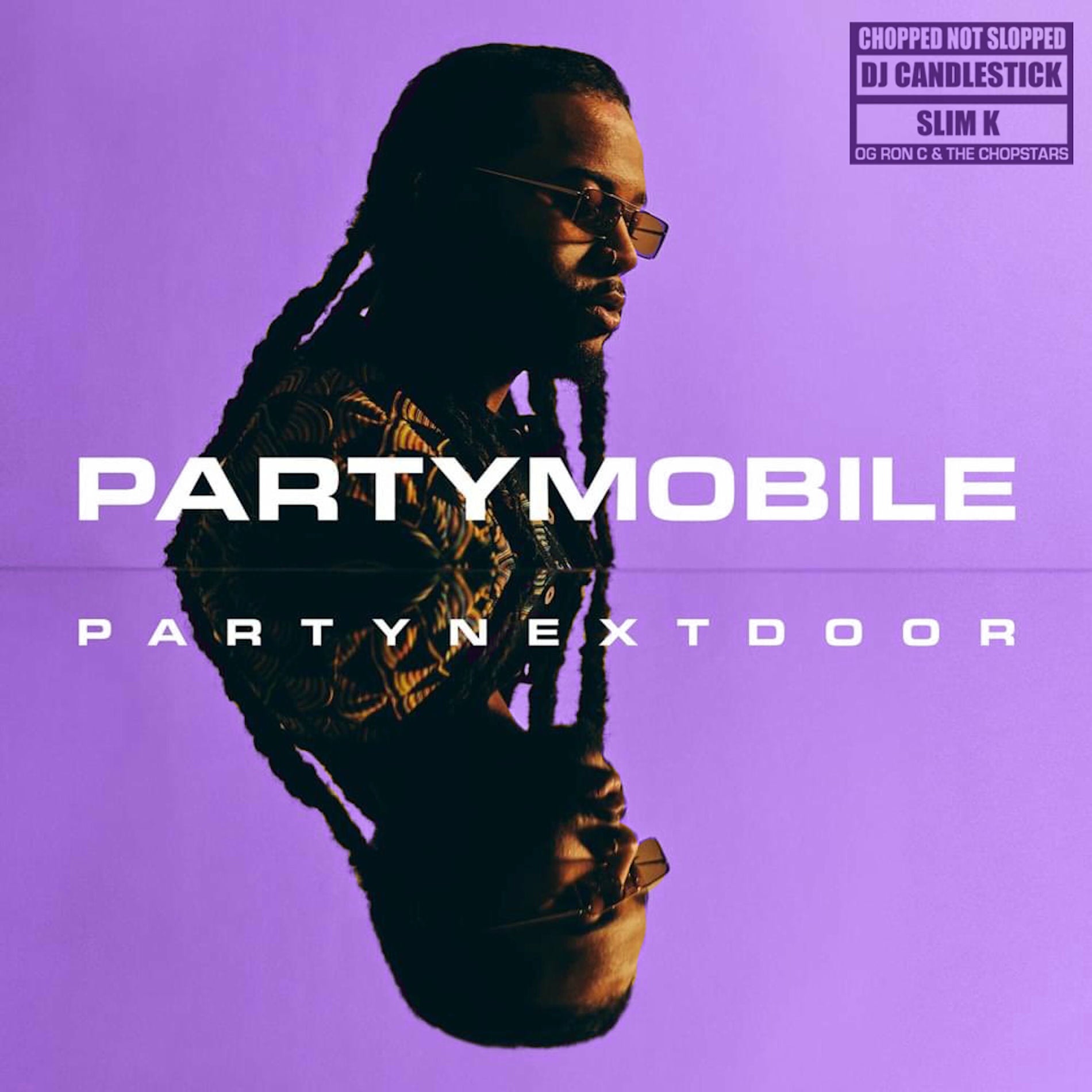 Music print | PARTYNEXTDOOR - PARTYMOBILE (Chopped Not Slopped) poster connecté