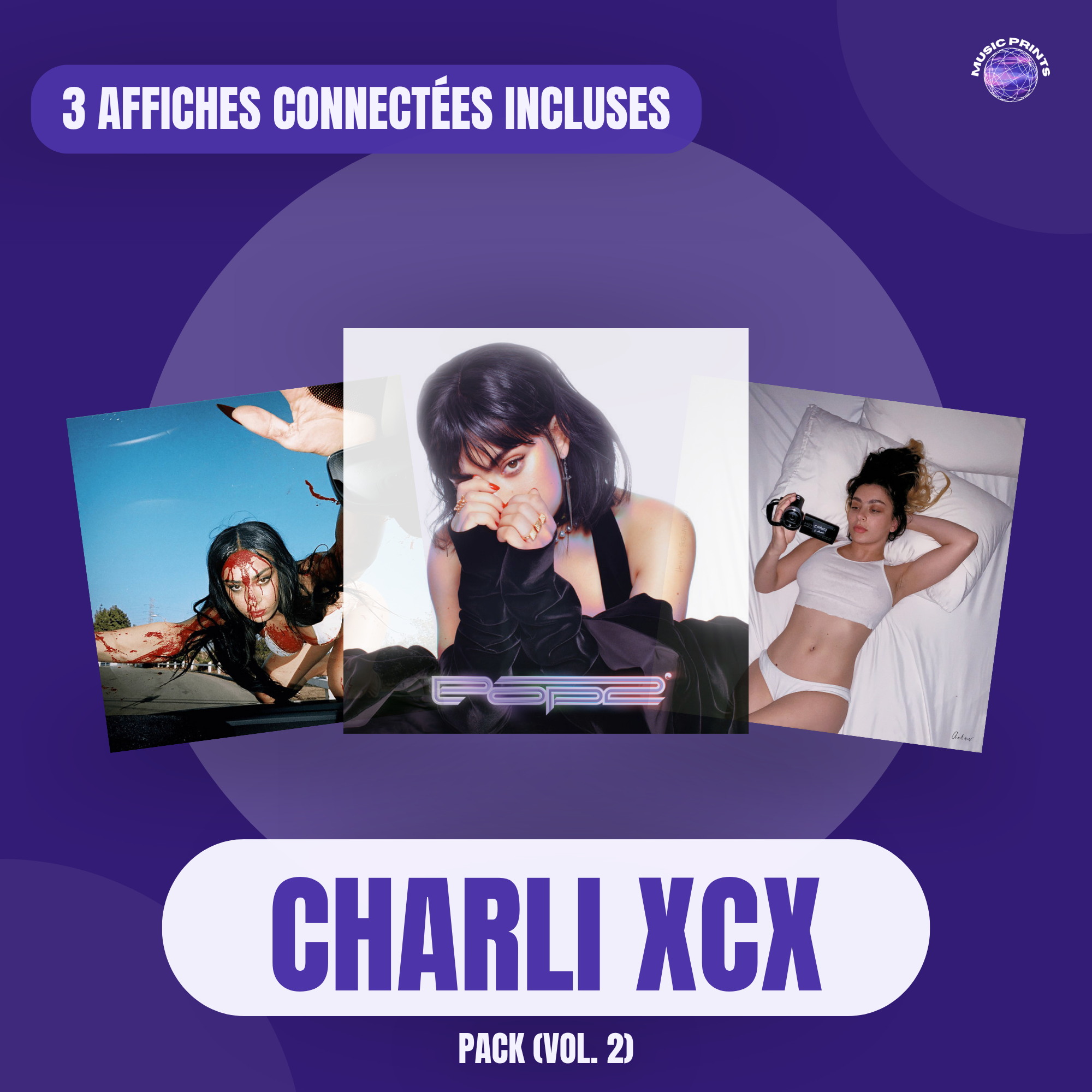 PACK Charli xcx Vol. 2 - Affiches connectées Music prints poster connecté