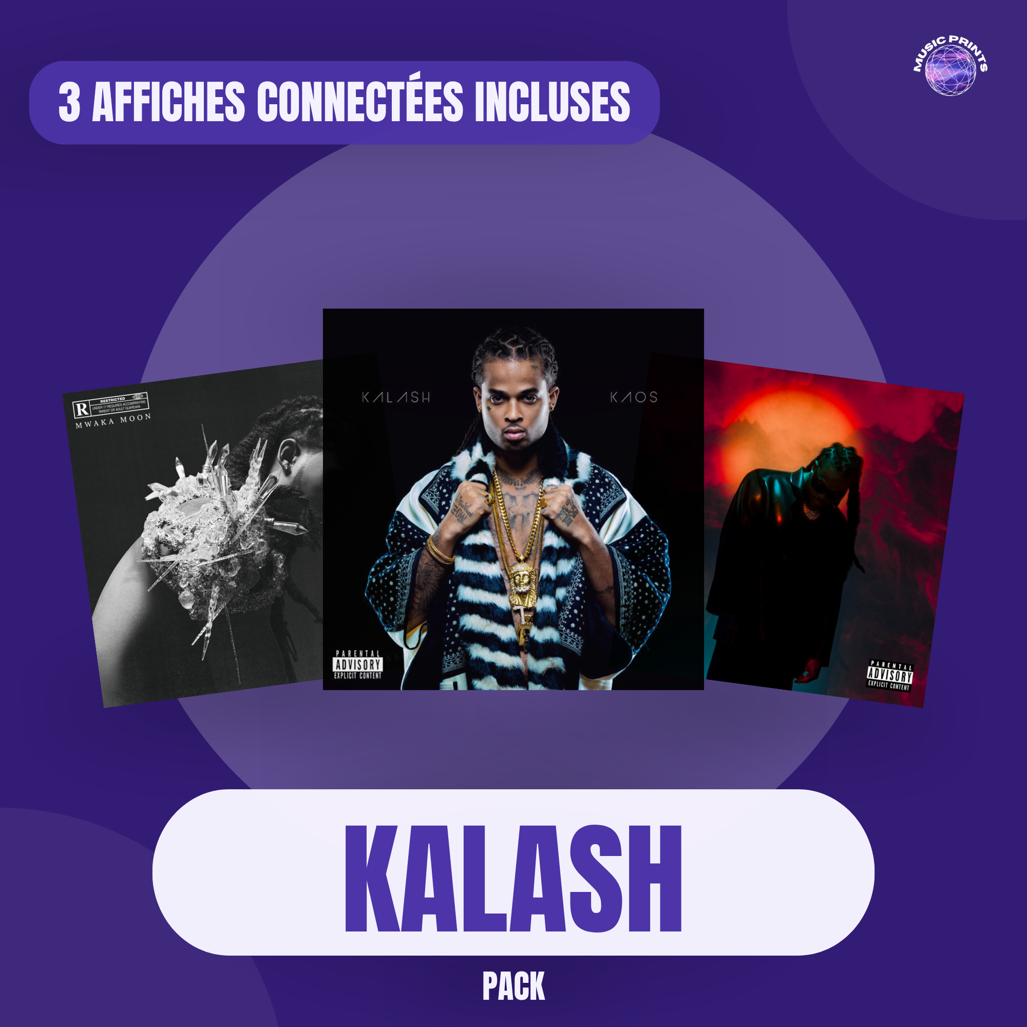 PACK Kalash - 3 affiches connectées Music prints poster connecté