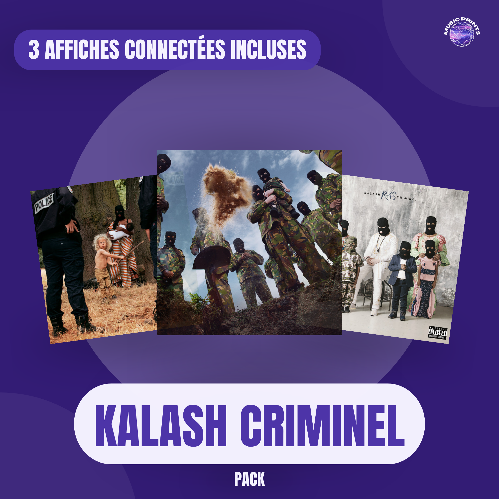 PACK Kalash Criminel - 3 affiches connectées Music prints poster connecté
