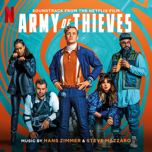 Music print | Hans Zimmer & Steve Mazzaro - Army of Thieves (Soundtrack from the Netflix Film) poster connecté