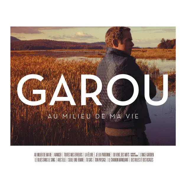Music print | Garou - Au Milieu De Ma Vie (Version Deluxe) poster connecté