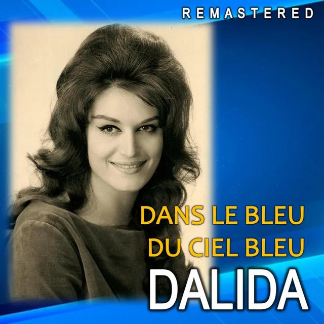 Music print | Dalida - Dans le bleu du ciel bleu (Remastered) poster connecté