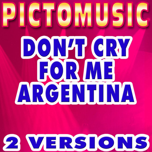 Music print | Pictomusic - Don't Cry for Me Argentina (Karaoke Version In the Style of Madonna) poster connecté