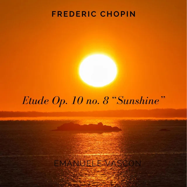 Music print | Frédéric Chopin & Emanuele Vascon - Etude Op. 10 No. 8 in F major, Sunshine poster connecté