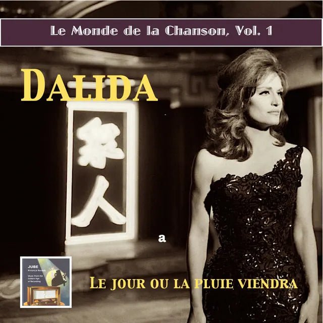 Music print | Dalida & Raymond Lefevre Orchestra - Le monde de la chanson, Vol. 1: Dalida – Le jour ou la pluie viendra (Remastered 2015) poster connecté
