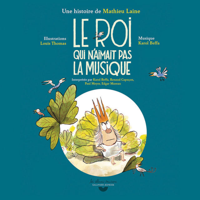 Music print | Gallimard Jeunesse & Karol Beffa & Patrick Bruel - Le roi qui n'aimait pas la musique poster connecté