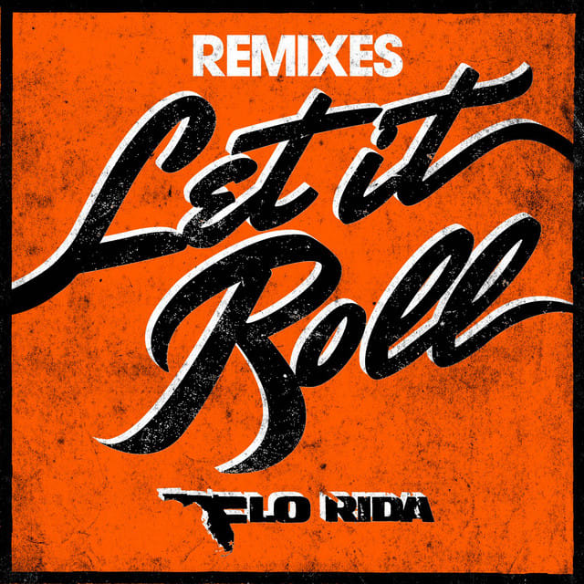 Music print | Flo Rida - Let It Roll (Remixes) poster connecté
