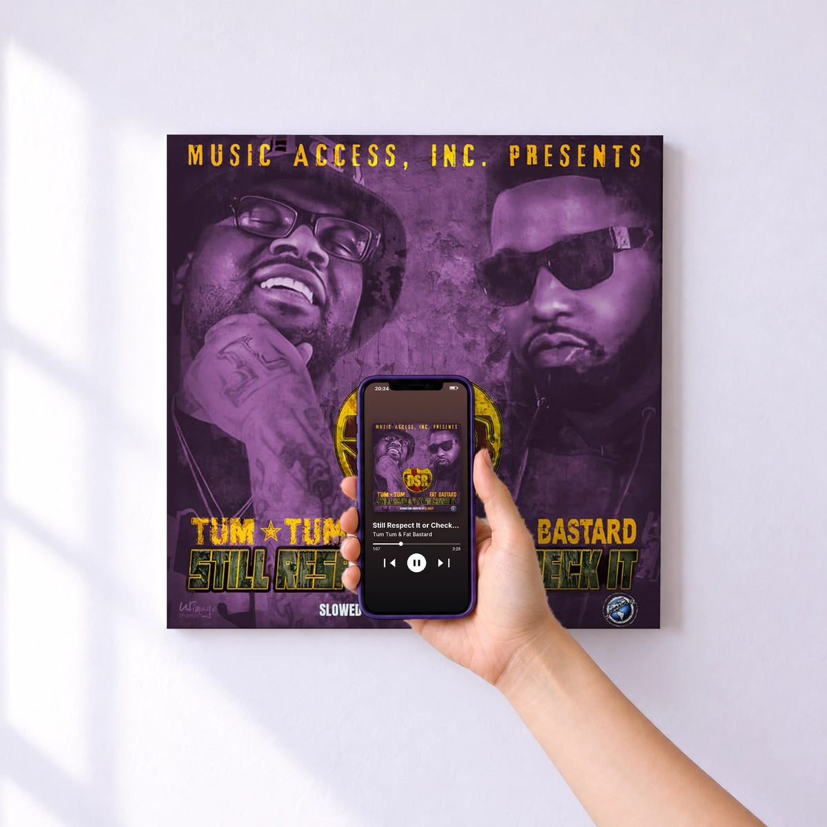 Affiche connectée Still Respect It or Check It (Slowed and Chopped) de Tum Tum & Fat Bastard au mur : l'album se lance en approchant le téléphone