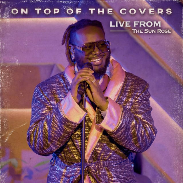 Music print | T-Pain - On Top of The Covers (Live from The Sun Rose) poster connecté