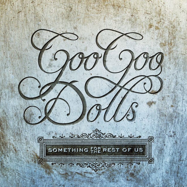 Music print | The Goo Goo Dolls - Something for the Rest of Us (Deluxe) poster connecté