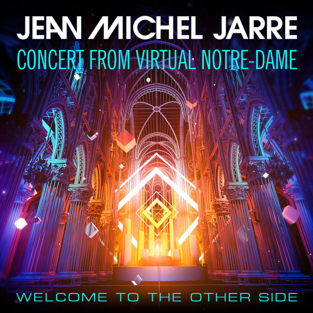 Music print | Jean-Michel Jarre - Welcome To The Other Side (Concert From Virtual Notre-Dame) poster connecté