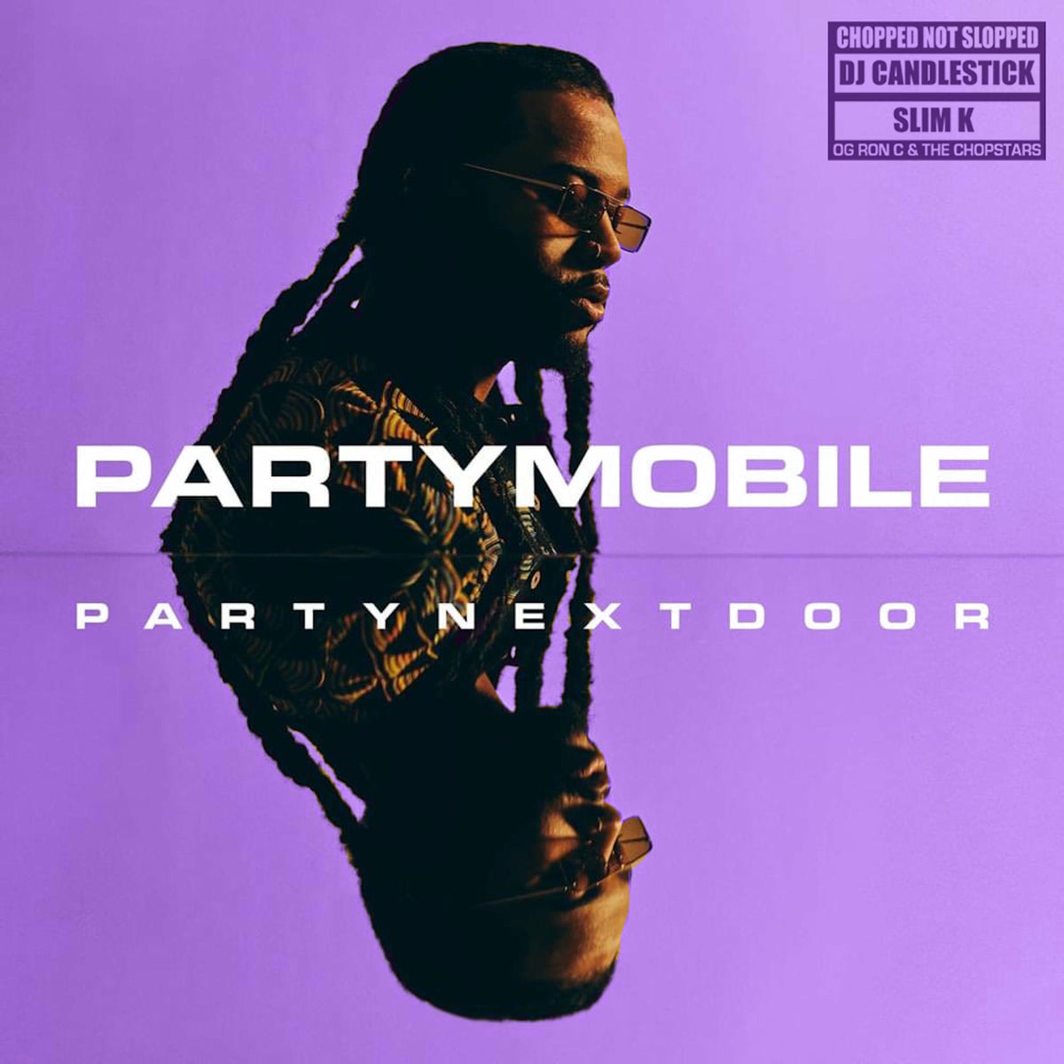 Music print | PARTYNEXTDOOR - PARTYMOBILE (Chopped Not Slopped) poster connecté