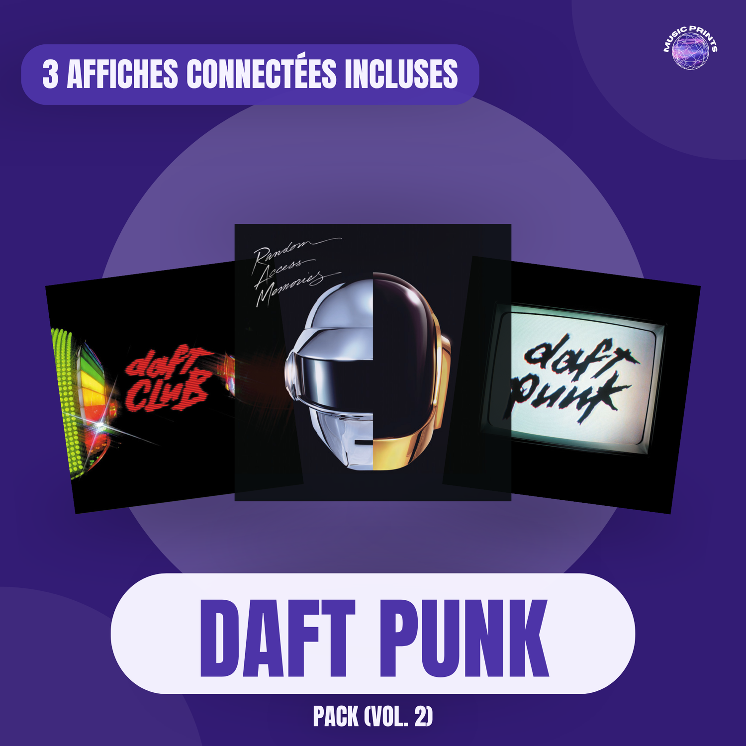 PACK Daft Punk Vol. 2 - 3 affiches connectées Music prints poster connecté