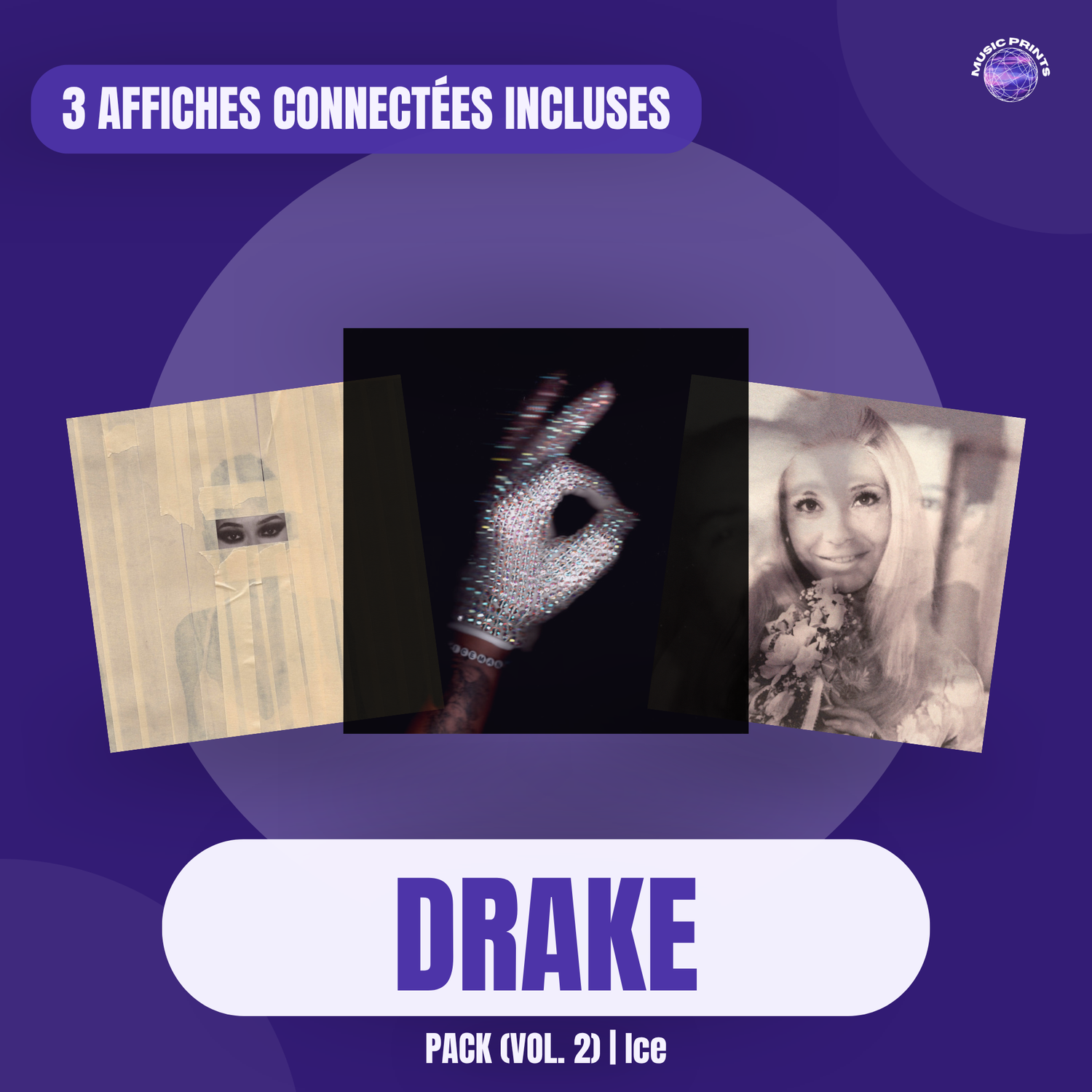 PACK Drake Vol. 2 Ice - 3 affiches connectées Music prints poster connecté