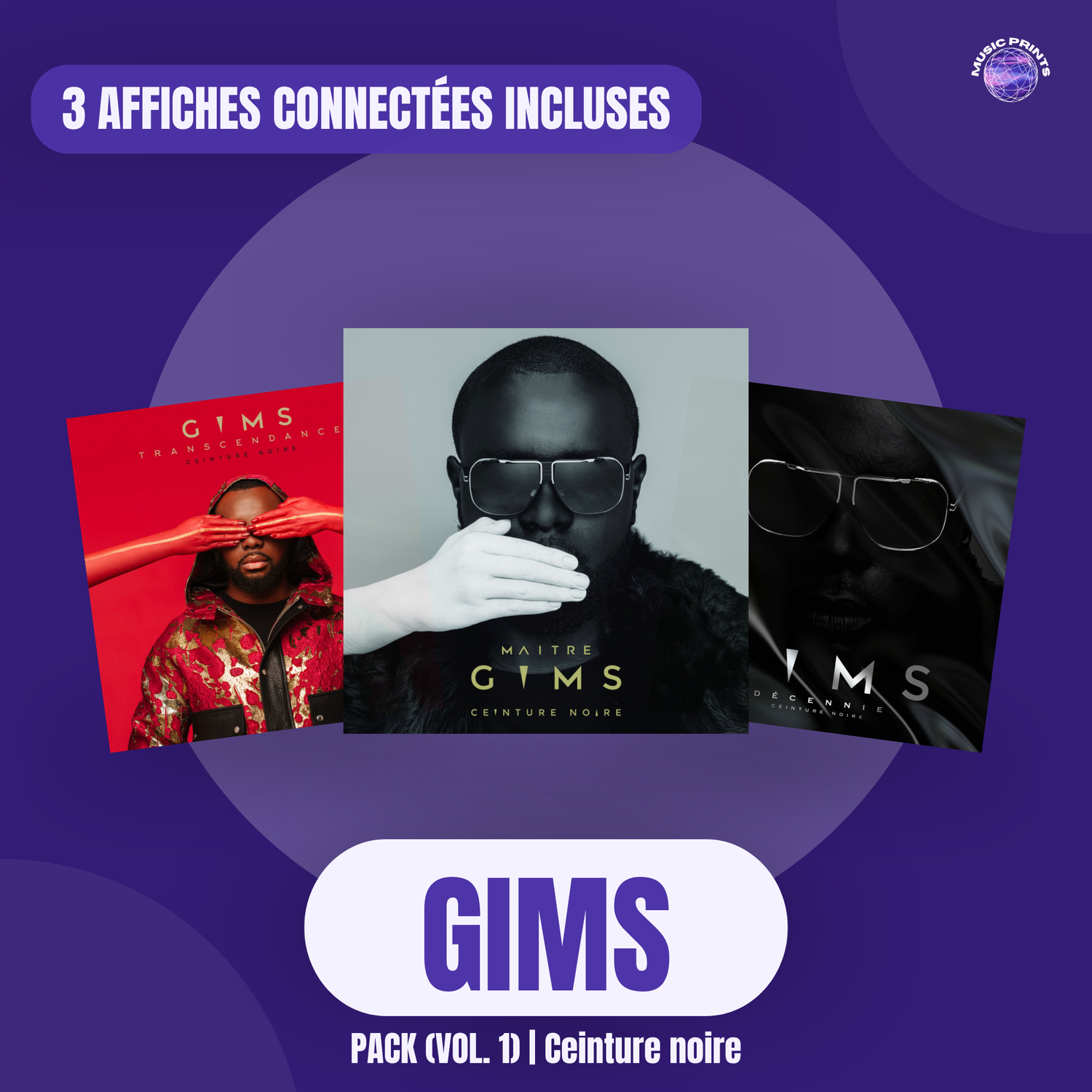 PACK Gims Vol. 1 Ceinture noire - 3 affiches connectées Music prints poster connecté