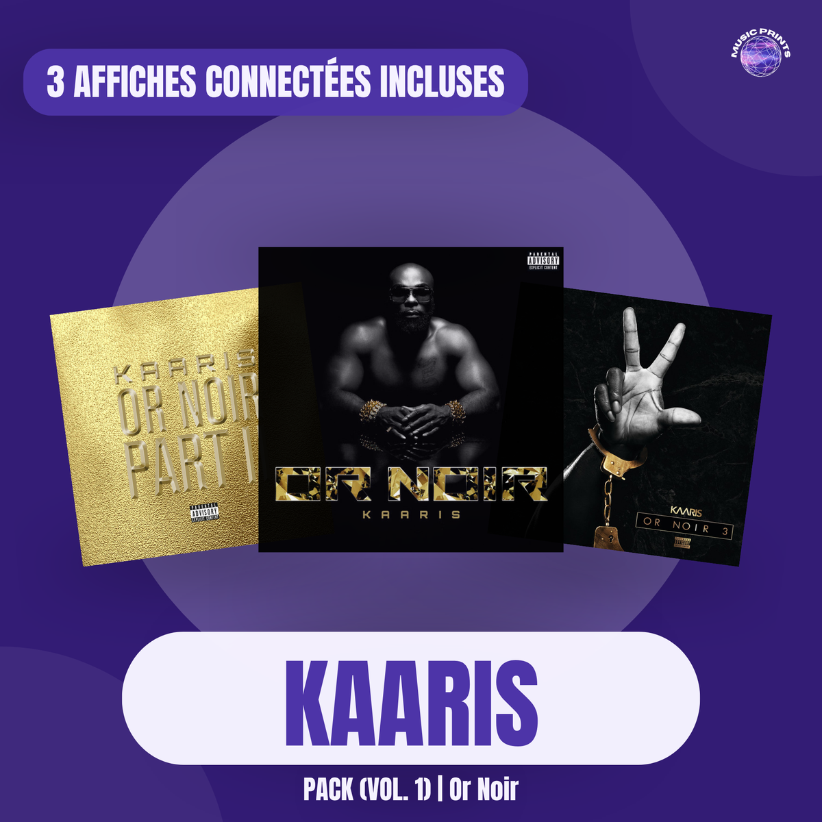 PACK Kaaris Vol. 1 Or Noir - 3 affiches connectées Music prints poster connecté