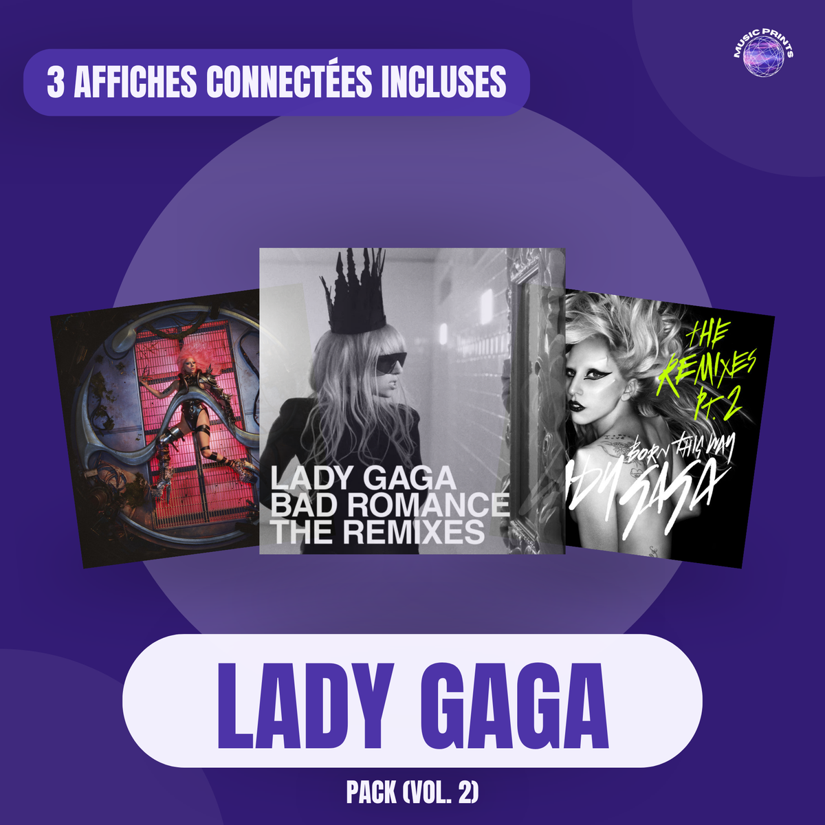 PACK Lady Gaga Vol. 2 - 3 affiches connectées Music prints poster connecté
