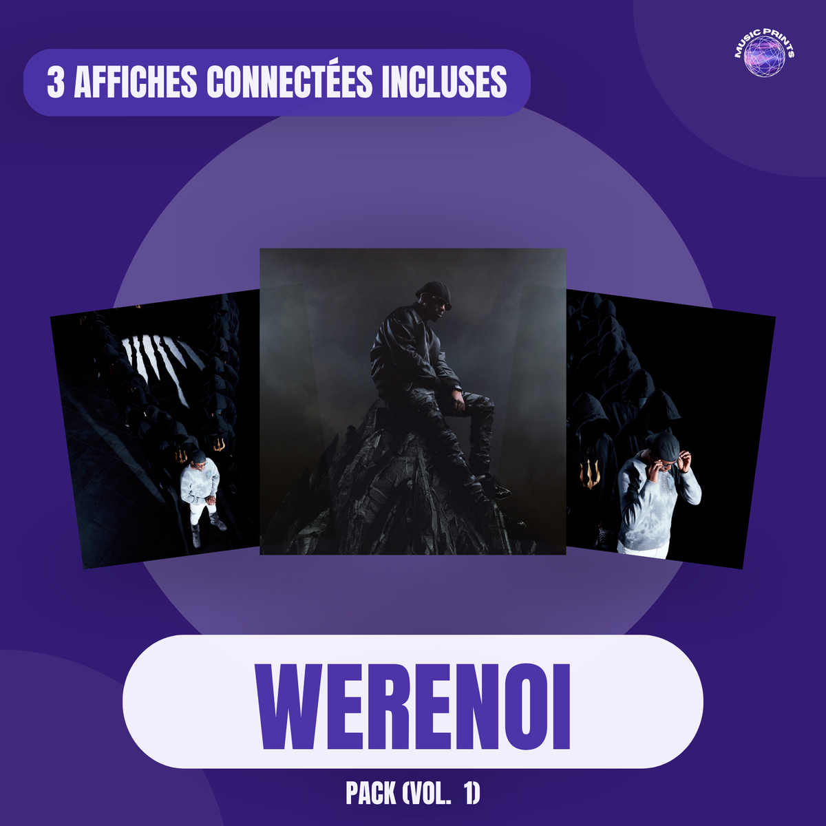 PACK Werenoi Vol. 1 - 3 affiches connectées Music prints poster connecté