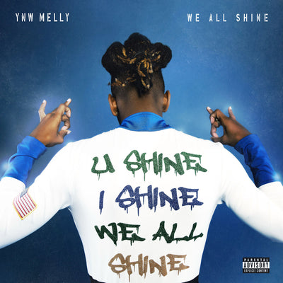 Music print | YNW Melly - We All Shine
