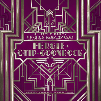 Music print | Fergie & Q-Tip & GoonRock - A Little Party Never Killed Nobody (All We Got) [Gatsby Remix Invasion]