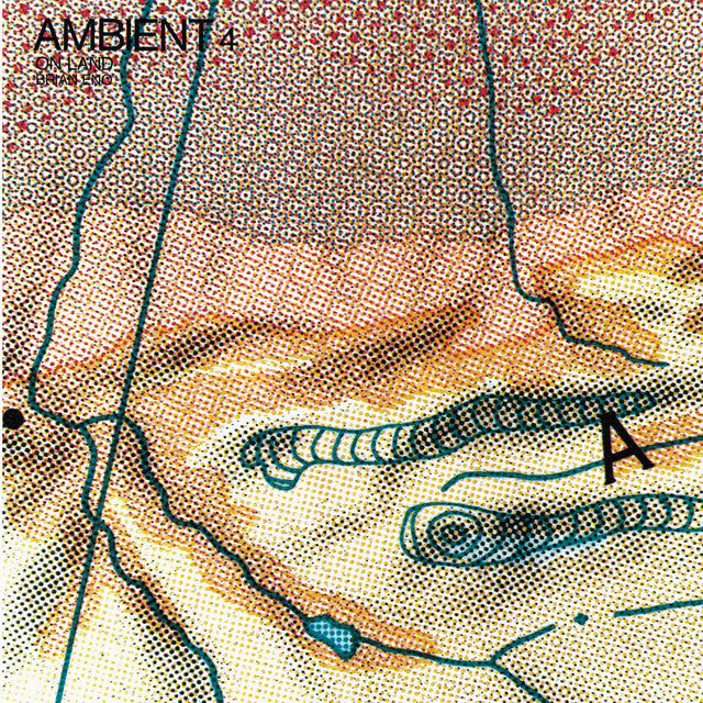 Music print | Brian Eno - Ambient 4: On Land (Remastered 2004) poster connecté