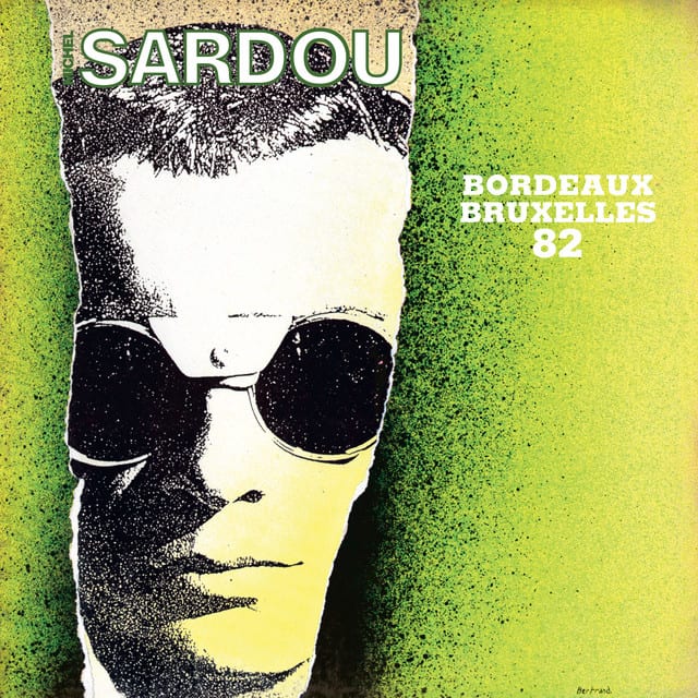 Music print | Michel Sardou - Bordeaux - Bruxelles 82 (Live / 1982) poster connecté