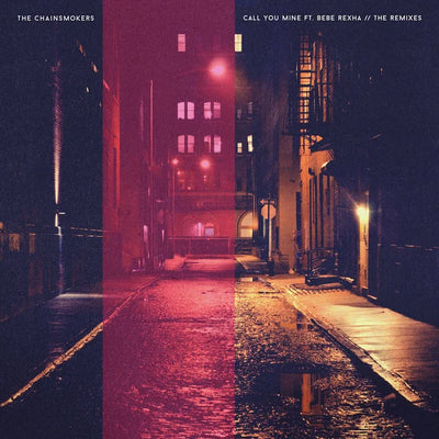 Music print | The Chainsmokers & Bebe Rexha - Call You Mine (Remixes)