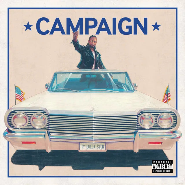 Music print | Ty Dolla $ign - Campaign poster connecté