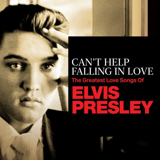 Music print | Elvis Presley - Can't Help Falling In Love: The Greatest Love Songs of Elvis Presley poster connecté