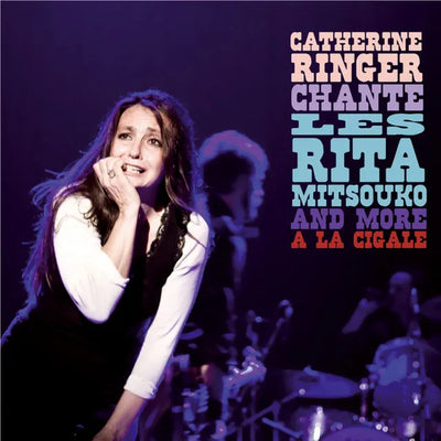 Music print | Catherine Ringer - Chante Les Rita Mitsouko And More A La Cigale (Live)