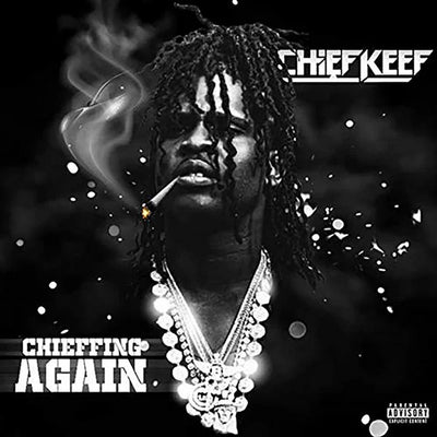 Music print | Chief Keef - Chieffing Again