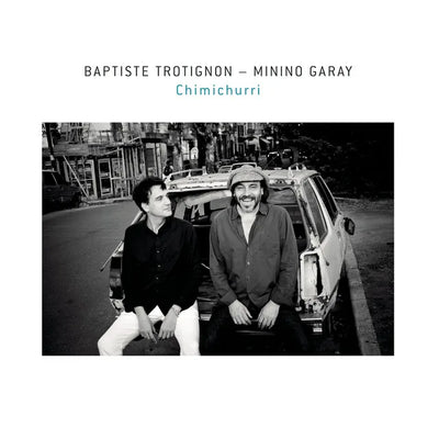 Music print | Baptiste Trotignon & Minino Garay - Chimichurri