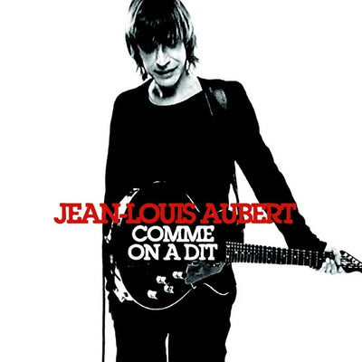 Music print | Jean-Louis Aubert - Comme On A Dit