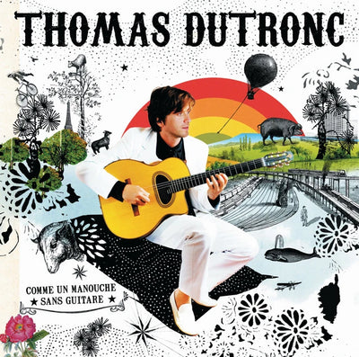 Music print | Thomas Dutronc - Comme Un Manouche Sans Guitare