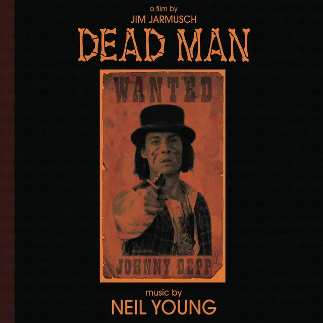 Music print | Neil Young - Dead Man: A Film By Jim Jarmusch (Music From And Inspired By The Motion Picture) poster connecté