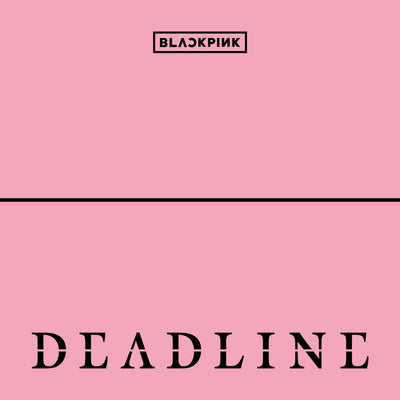 Music print | BLACKPINK - DEADLINE