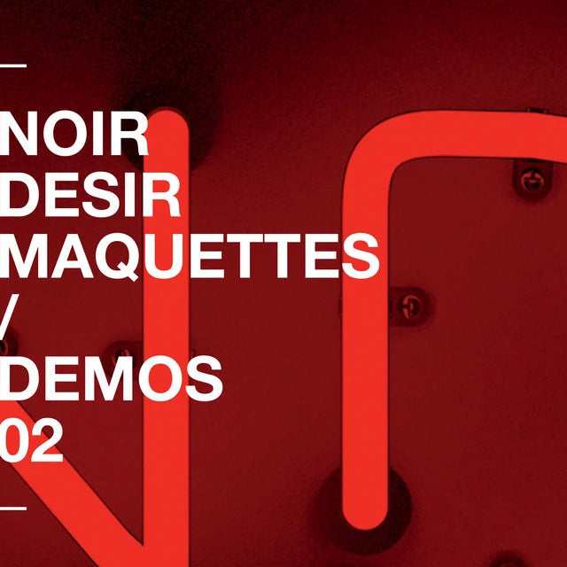 Music print | Noir Désir - Demos - Vol 2 poster connecté