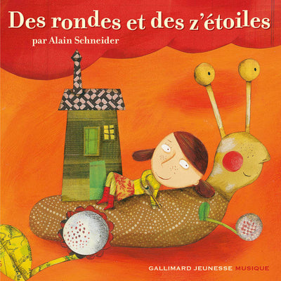 Music print | Gallimard Jeunesse & Alain Schneider - Des rondes et des z'étoiles