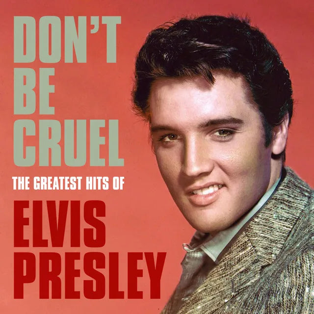 Music print | Elvis Presley - Don't Be Cruel: The Greatest Hits of Elvis Presley poster connecté