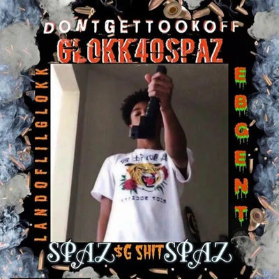 Music print | Glokk40Spaz - Dont Get Took Off