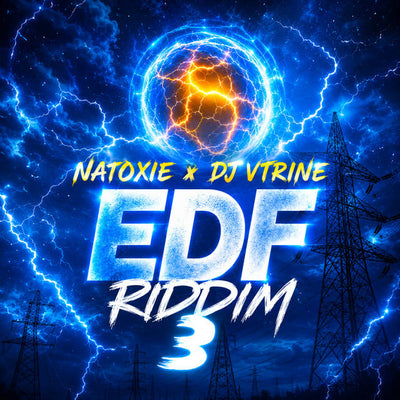 Music print | Natoxie & DJ Vtrine - EDF Riddim 3