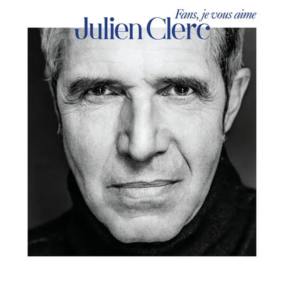 Music print | Julien Clerc - Fans, je vous aime