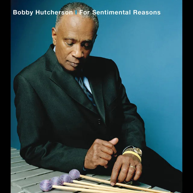 Music print | Bobby Hutcherson - For Sentimental Reasons poster connecté