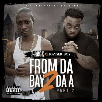 Music print | Frayser Boy & T-Rock - From da Bay 2 da a, Pt. 2