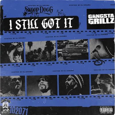 Music print | Snoop Dogg & DJ Drama - Gangsta Grillz: I Still Got It
