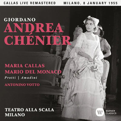 Music print | Umberto Giordano & Maria Callas - Giordano: Andrea Chénier (1955 - Milan) - Callas Live Remastered