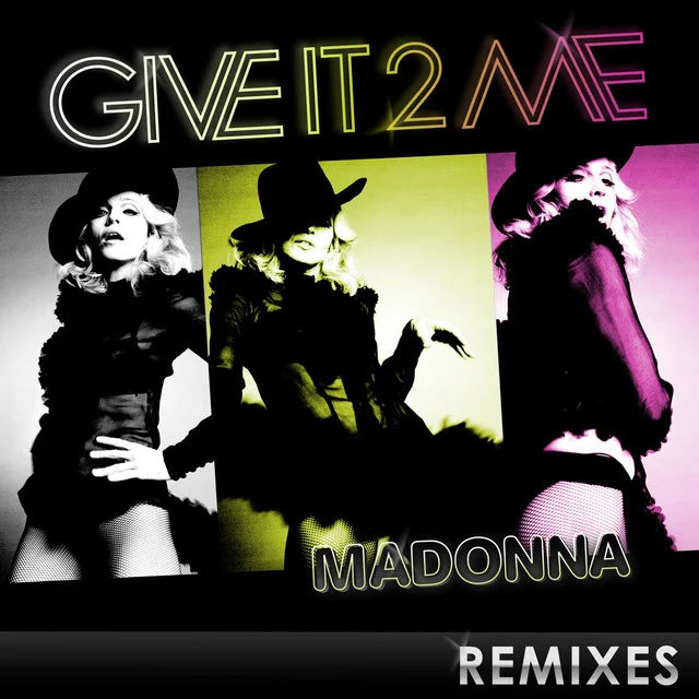 Music print | Madonna - Give It 2 Me - The Remixes poster connecté
