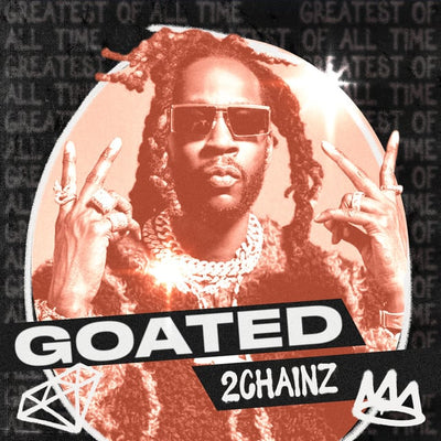 Music print | 2 Chainz - GOATED: 2 Chainz